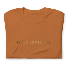 Load image into Gallery viewer, Jesus Loves You T-Shirt