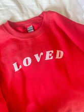 Load image into Gallery viewer, LOVED Sweatshirt