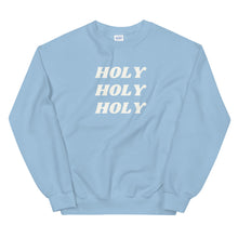 Load image into Gallery viewer, HOLY Sweatshirt