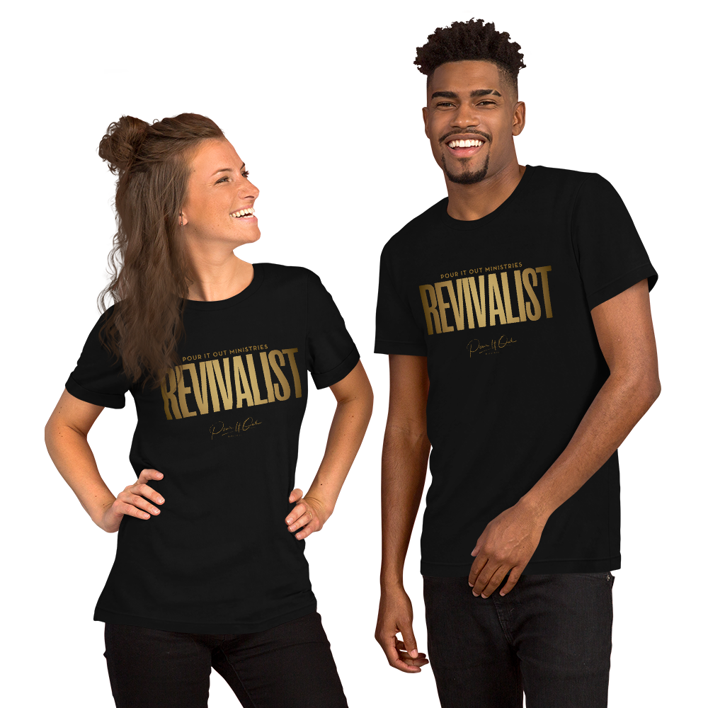 Pour It Out Revivalist GOLD T-Shirt