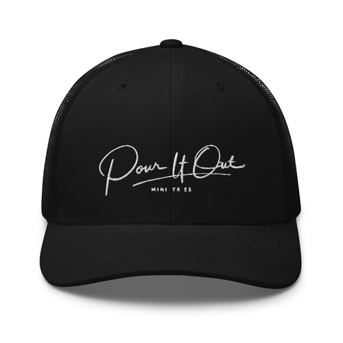 Pour It Out Trucker Cap